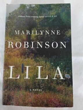LILA by Marilynne Robinson - Scenic Hardcover Cover